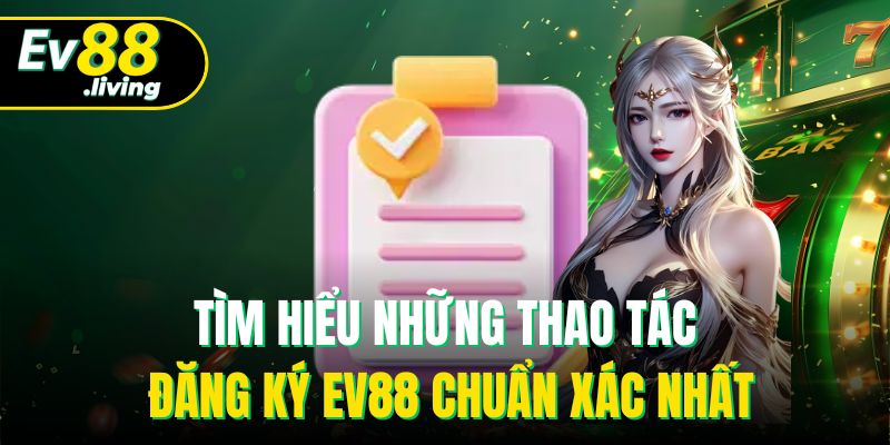đăng ký EV88