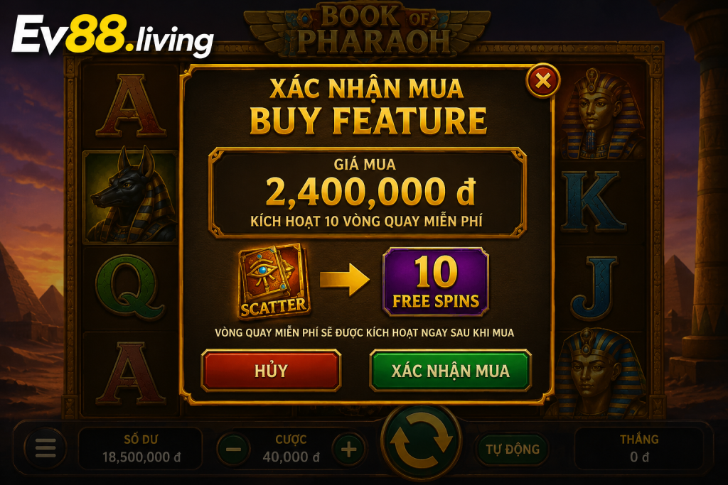 Màn hình xác nhận mua Buy Feature hiển thị giá mua và vòng quay miễn phí được kích hoạt tại EV88.